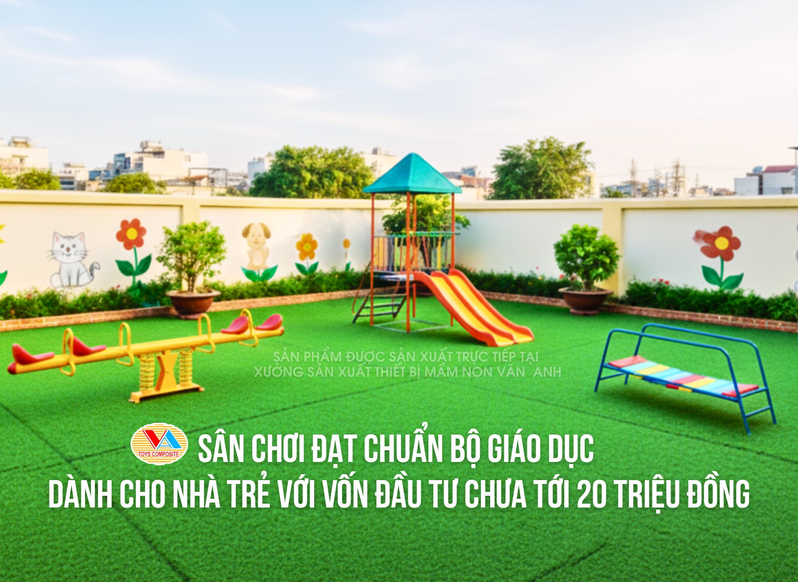 Sân chơi mầm non đạt chuẩn BGD chi phí chưa tới 20 triệu